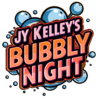JY Kelley’s Bubbly Night
