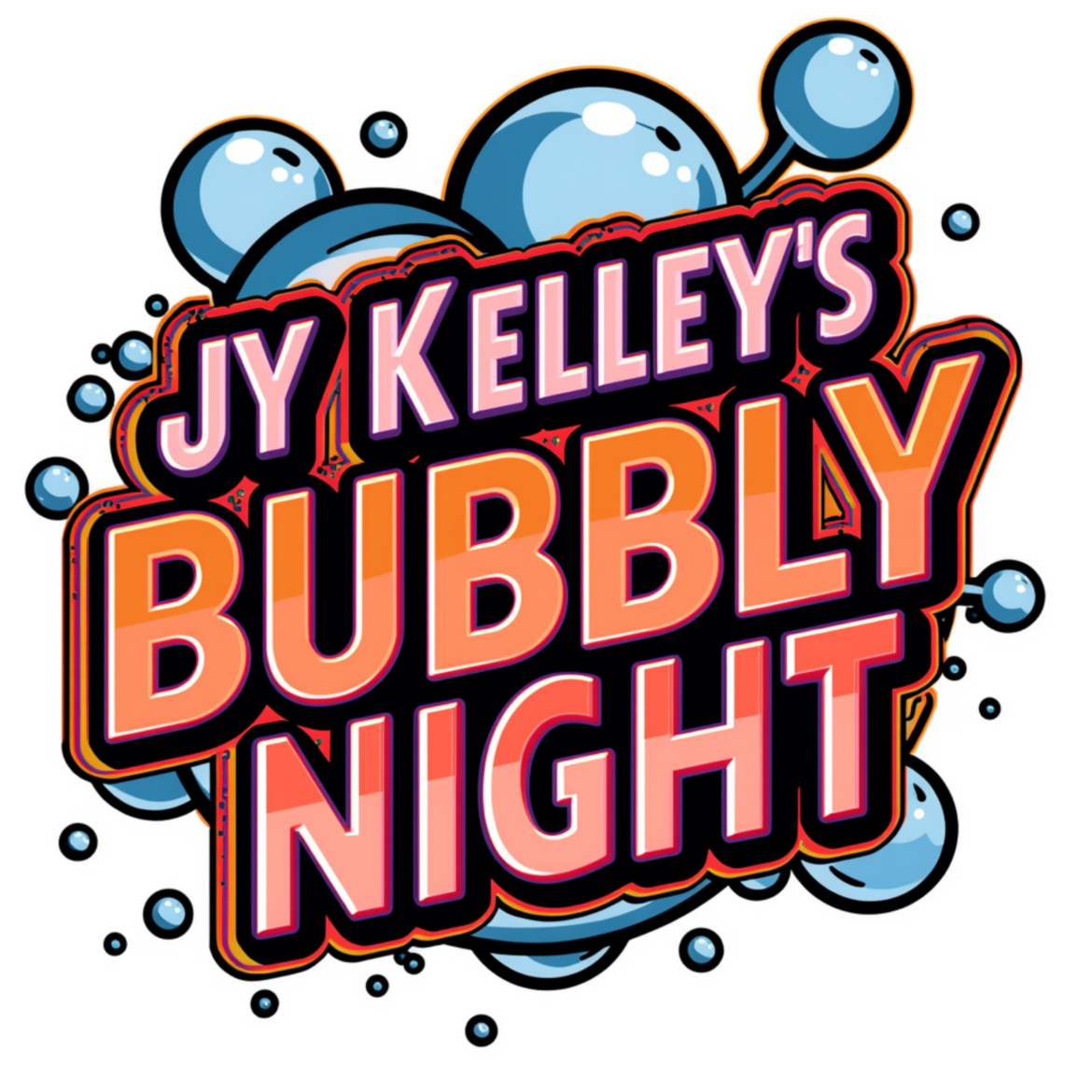 JY Kelley's Bubbly Night